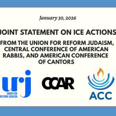 Joint Statement on ICE from CCAR URJ ACC
