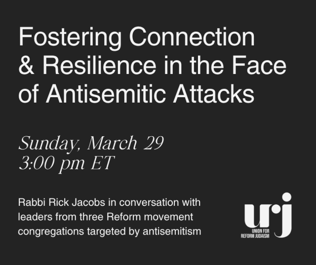 Fostering Connection and Resilience in the Face of Antisemitic Attacks